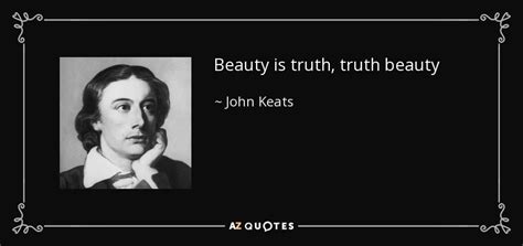 John Keats Quote Beauty Is Truth Truth Beauty