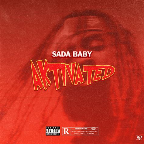 Sada Baby - Aktivated | iHeart