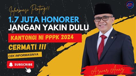 1 7 JUTA HONORER JANGAN YAKIN DAHULU KANTONGI NIP PPPK 2024 CERMATI