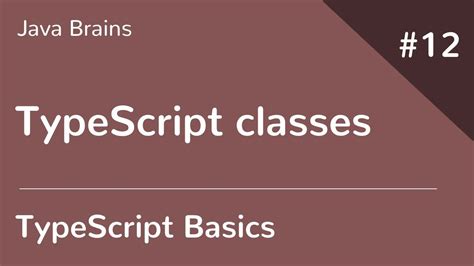 Typescript Basics 12 Typescript Classes Youtube