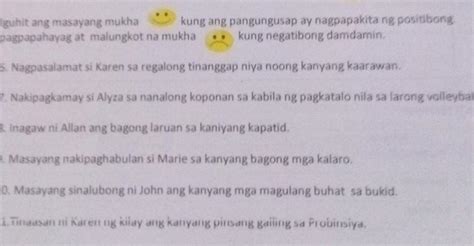 Iguhit Ang Masayang Mukha Kung Ang Pangungusap Ay Nagpapakita Ng