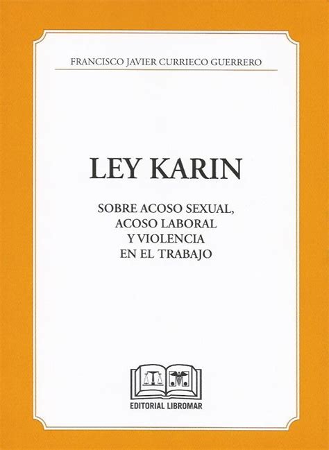 Ley Karin Sobre Acoso Sexual Acoso Laboral Y Violencia En El Trabajo