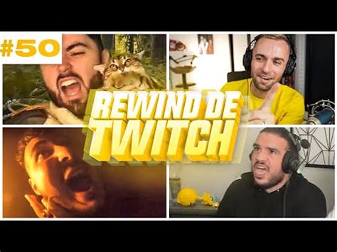 Des Streamers Qui Crient Le Rewind De Twitch Youtube