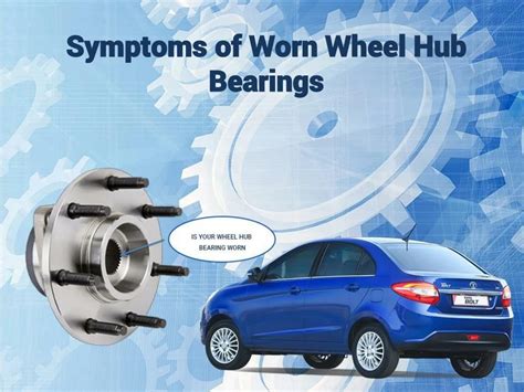 PPT - Symptoms of Worn Wheel Hub Bearings PowerPoint Presentation, free ...