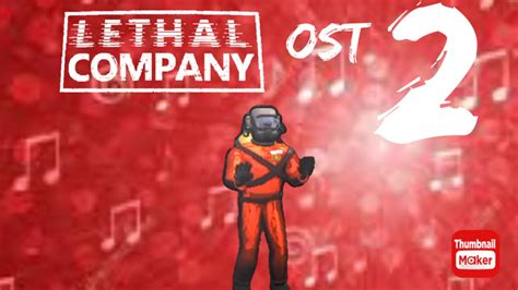 Lethal Company OST Part 2 YouTube