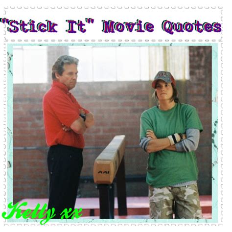 Stick It Movie Quotes Quotesgram