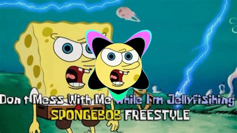 Don T Mess With Me While I M Jellyfishing Spongebob Rap Viervo