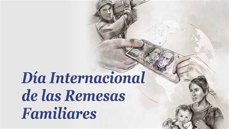 Día Internacional de las Remesas Familiares YouTube