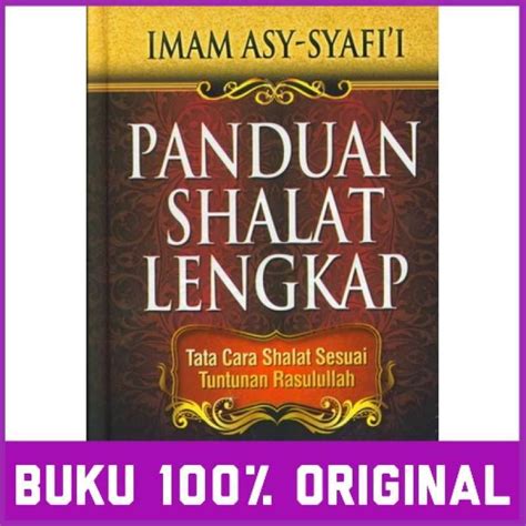 Jual Ori Khat Panduan Shalat Lengkap Tata Cara Shalat Sesuai Tuntunan