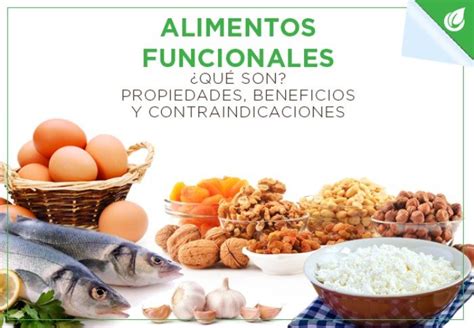 Alimentos Funcionales Qu Son Propiedades Beneficios Y