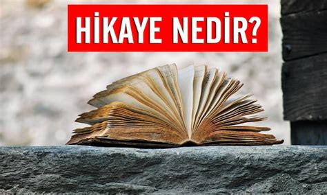 Hikaye Turleri Nelerdir Hikaye Cesitleri Ve Isimleri Hakkinda Bilgiler