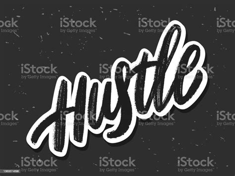 Hustle Vector Handwritten Lettering Stock Illustration Download Image Now Banner Sign