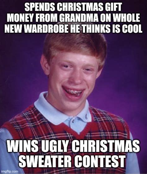 Bad Luck Brian Meme Imgflip