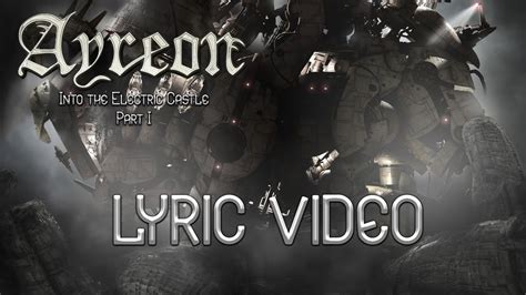 Ayreon Into The Electric Castle Part I Lyric Video Youtube Music