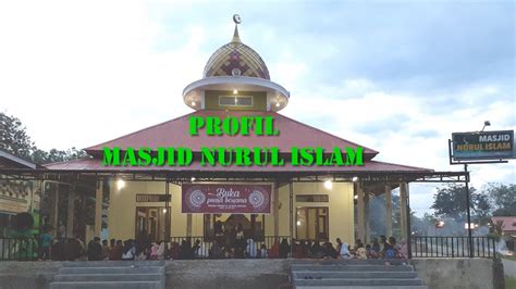 Profil Masjid Nurul Islam Jalan 26 Desa Perintis Jaya Kecamatan Rimbo