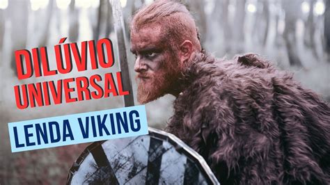 Diluvio Universal Viking E Os Gigantes YouTube