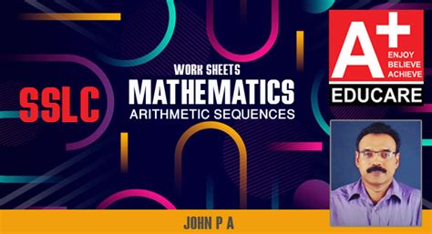 Aplus Blog SSLC MATHEMATICS CHAPTER 1 ARITHMETIC SEQUENCES WORKSHEETS