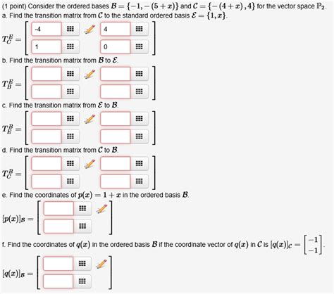 Solved Consider The Ordered Bases B X And Chegg