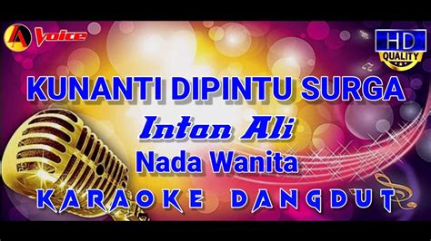 Kunanti Dipintu Surga Karaoke Intan Ali Nada Wanita