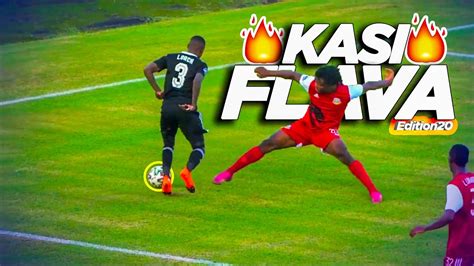 Psl Kasi Flava Skills 2021🔥⚽ South African Showboating Soccer Skills ⚽🔥