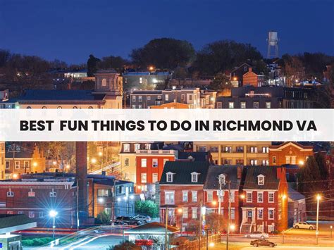 20 Best Fun Things To Do In Richmond Va