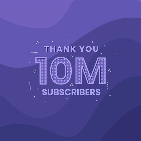 Thank You 10000000 Subscribers 10m Subscribers Celebration 10078702