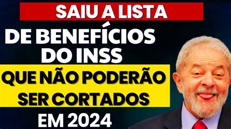 INSS DIVULGA LISTA DE BENEFÍCIOS QUE NÃO PODEM SER CORTADOS PELO