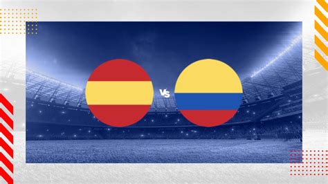 Spain Vs Colombia Prediction International Friendlies 22 03 2024