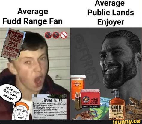 Average Average Public Lands Fudd Range Fan Enjoyer Ifunny