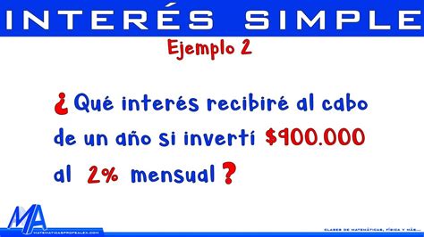 Interés Simple Ejemplo 2 Youtube