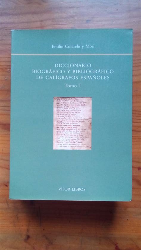 Diccionario Biografico Y Bibliografico De Caligrafos Espa Oles