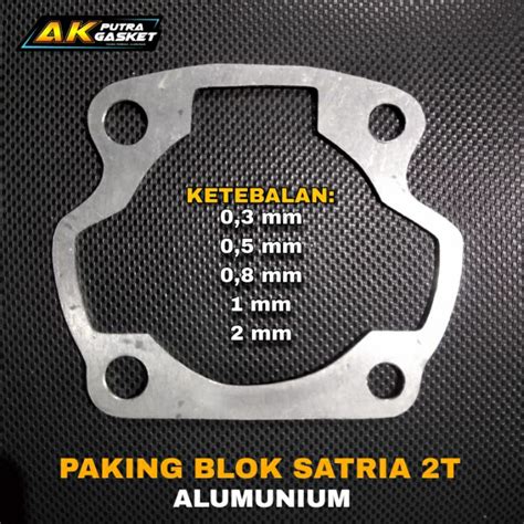 Jual Paking Blok Satria T Alumunium Packing Gasket Perpak Suzuki