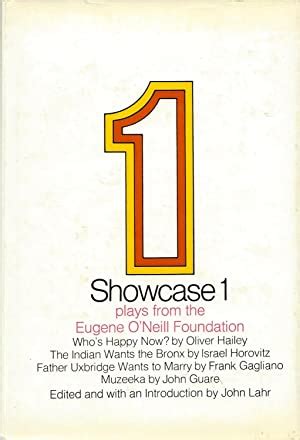 Showcase 1 Plays From The Eugene O Neill Foundation By Lahr John