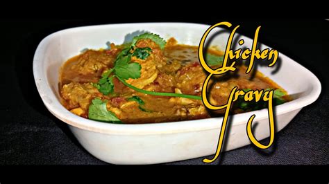 Chicken Gravy Recipe In Tamil Non Veg Recipe Easy Chicken Recipe