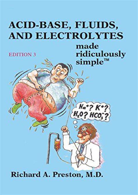 Pdf Read Acid Base Fluids And Electrolytes Made Ridiculously Simple