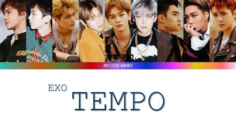 EXO 엑소 Tempo 템포 Color Coded Lyrics Eng Rom Han YouTube