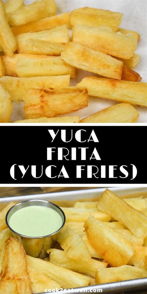 Yuca Frita Yuca Recipes Yucca Recipe Fritas Recipe