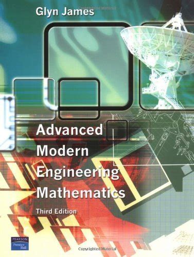 Advanced Modern Engineering Mathematics James Glyn Burley David