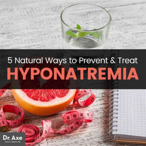 Hyponatremia Causes & Symptoms + 5 Natural Treatments - Dr. Axe