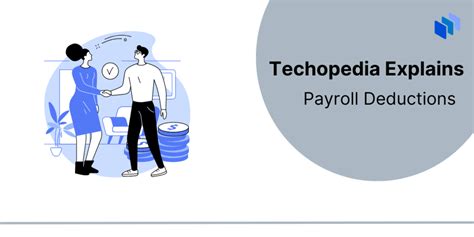 Payroll Deductions - Definition, Types, and Importance - Techopedia