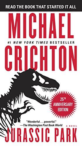 Jurassic Park A Novel Kindle Edition By Crichton Michael