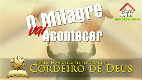 CULTO AO VIVO O Milagre Vai Acontecer Sexta Feira Evangelista