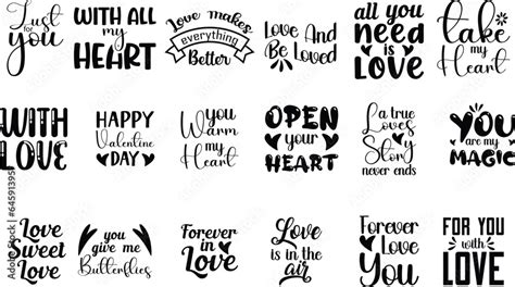 Love Valentine Svg And T Shirt Design Bundle Love Valentine Svg Quotes