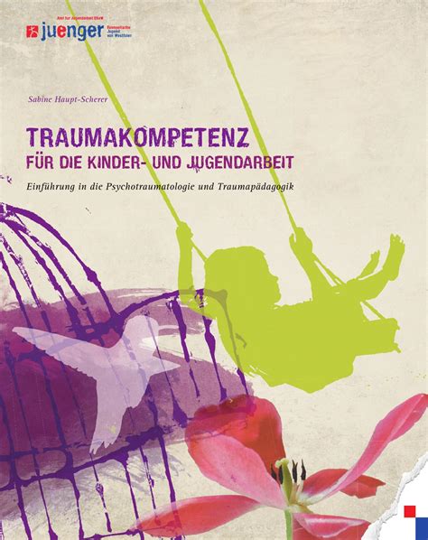 Traumakompetenz für Kinder und Jugendarbeit by a design Issuu