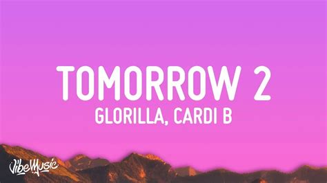 1 Hour Glorilla Cardi B Tomorrow 2 Lyrics Best Music Hits 2023