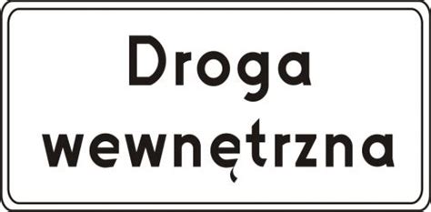 Droga wewnętrzna znak D 46 Blog znakowo pl