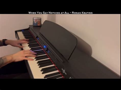 When You Say Nothing At All Ronan Keating Piano Cover YouTube