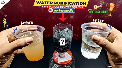 Water Purification Working Model Science Project Ideas Easy Science