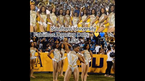 SOUTHERN UNIVERSITY FABULOUS DANCING DOLLS VS LOUISIANA STATE