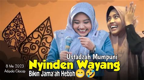 Ustadzah Mumpuni Nyinden Wayang Bikin Jamaah Heboh Ceramah Ngapak